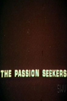 The Passion Seekers