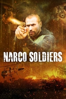 Poster do filme Narco Soldiers