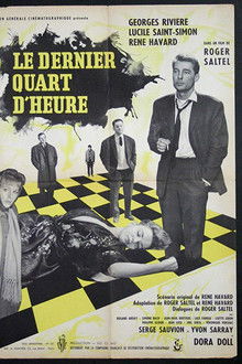 Le dernier quart d'heure