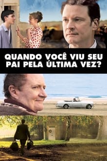 Poster do filme Quando Você Viu Seu Pai Pela Última Vez?