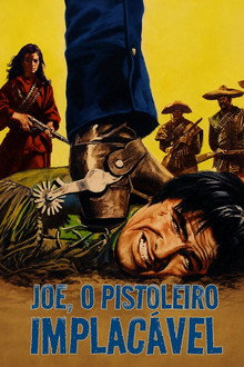 Joe, o Pistoleiro Implacável
