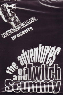 The Adventures of Twitch and Scummy