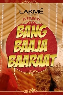 Poster da série Bang Baaja Baaraat