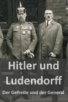 Poster da série Hitler und Ludendorff - Der Gefreite und der General
