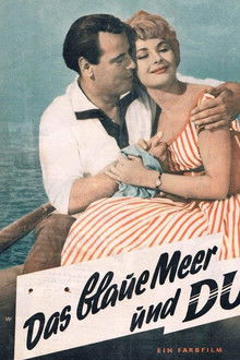Das blaue Meer und Du