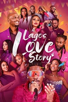 A Lagos Love Story A Lagos Love Story
