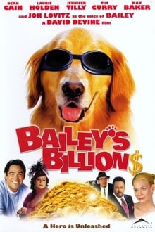 Poster do filme Bailey - Um Cão Que Vale Milhões
