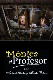 Mónica y el Profesor