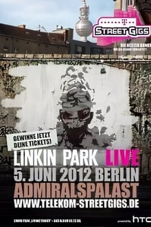 Poster do filme Linkin Park - Live At Telekom Street Gigs