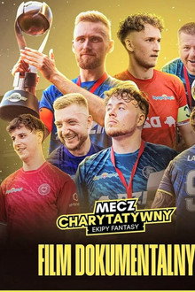 Mecz Charytatywny - film dokumentalny