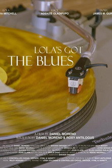 Lola's Got the Blues