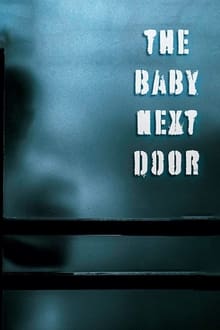 Poster do filme The Baby Next Door