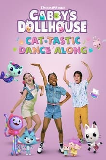 Poster do filme Gabby's Dollhouse: Cat-tastic Dance Along