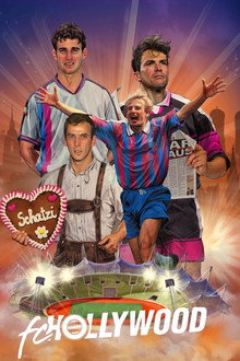 FC Hollywood - Der FC Bayern und die verrückten 90er