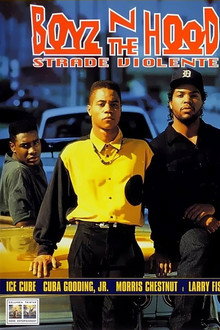 Boyz n the Hood - Strade violente