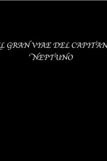 The great voyage of Captain Neptune