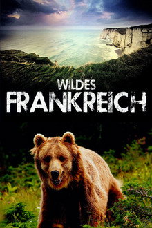 Wildes Frankreich