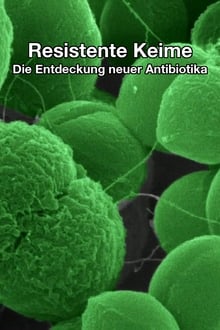 Poster do filme The Nature of Things: The Antibiotic Hunters