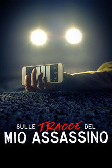 Sulle tracce del mio assassino