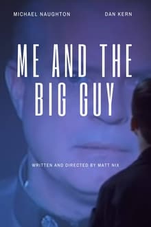 Poster do filme Me and the Big Guy