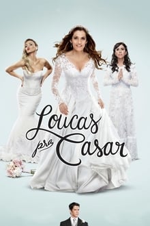 Poster do filme Loucas pra Casar