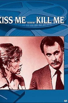 Kiss Me... Kill Me