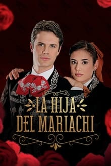 La hija del Mariachi tv show poster
