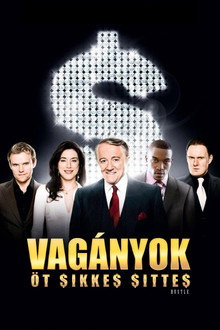 Vagányok - Öt sikkes sittes