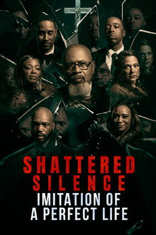 Shattered Silence: Imitation of a Perfect Life