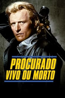 Poster do filme Procurado Vivo ou Morto