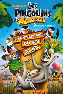 Les Pingouins de Madagascar : L'anniversaire du Roi Julien