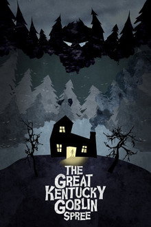 The Great Kentucky Goblin Spree