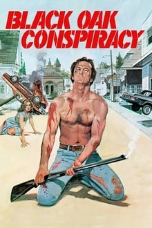 Poster do filme Black Oak Conspiracy
