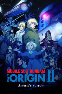 Poster do filme Mobile Suit Gundam: The Origin II - Artesia's Sorrow