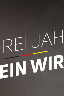 Drei Jahrzehnte Ein Wir