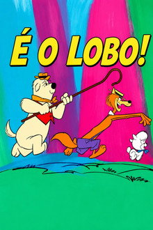 É o Lobo!