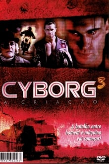 Cyborg 3: A Criação