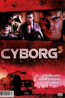 Poster do filme Cyborg 3: A Criação