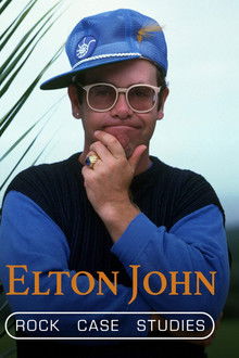 Elton John - Rock Case Studies