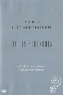 Poster do filme Sparks - Lil Beethoven Live in Stockholm