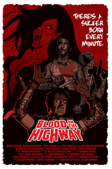 Blood on the Highway movie poster