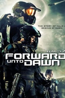 Halo 4: Forward Unto Dawn movie poster