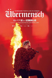 G-DRAGON [Übermensch] TOKYO LIVE IN CINEMA