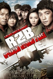 Poster do filme R2B: Operação Retorno a Base