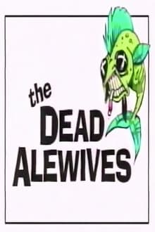 Poster do filme The Dead Alewives