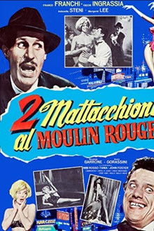 2 mattacchioni al Moulin Rouge