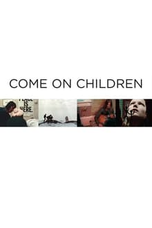 Come On Children movie poster