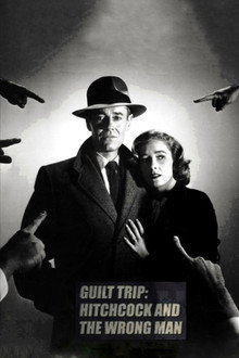 Guilt Trip: Hitchcock and 'The Wrong Man'