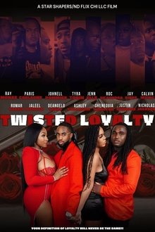 Twisted Loyalty Twisted Loyalty