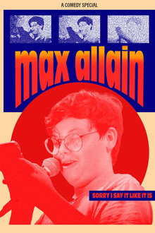 Max Allain: Sorry I Say it Like it is